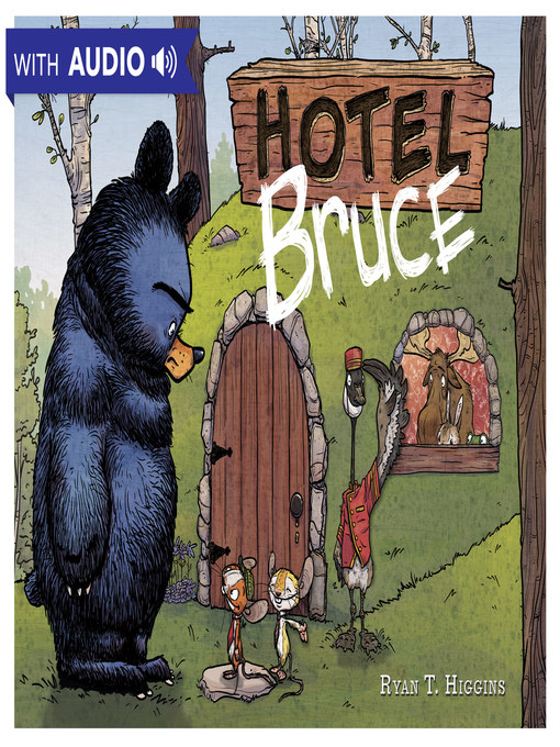 Ryan T. Higgins创作的Hotel Bruce作品的详细信息 - 可供借阅